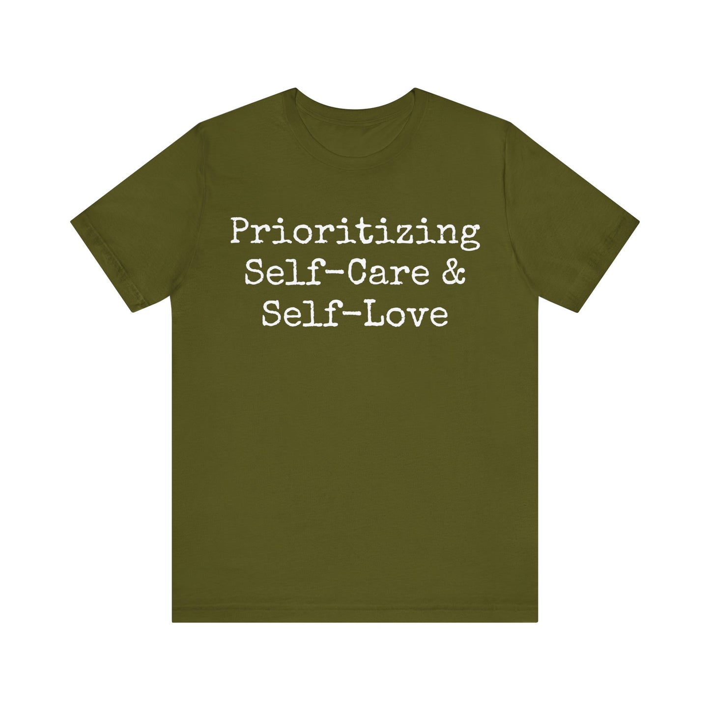 Prioritizing Self-Care & Self-Love T-Shirt